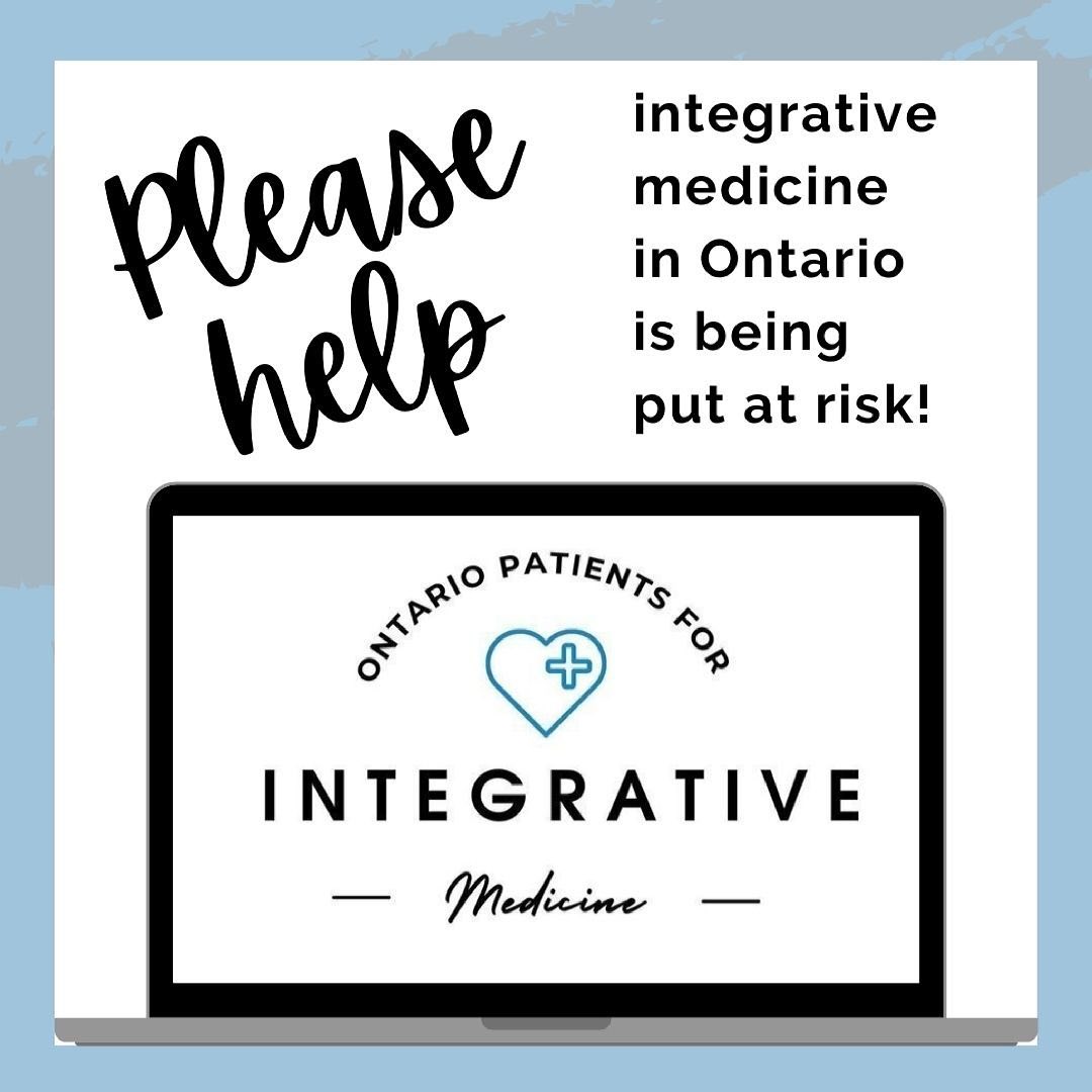 “Integrative Medicine” - in Ontario is being put at risk